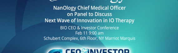 NanOlogy Chief Medical Officer on Panel to Discuss Next Wave of Innovation in IO Therapy at BIO CEO & Investor Conference